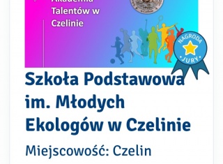 SUKCES SZKOŁY PODSTAWOWEJ IM. MŁODYCH EKOLOGÓW W CZELINIE W KONKURSIE "ENEA AKADEMIA TALENTÓW"